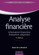Analyse financière Information financière, évaluation, diagnostic 5e édition