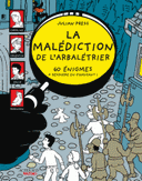malédiction de l’arbalétrier