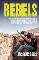 Rebels My Life Behind Enemy Lines