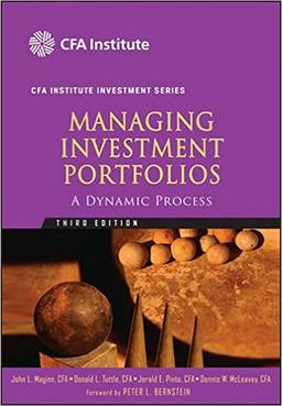 Managing Investment Portfolios: A Dynamic Process