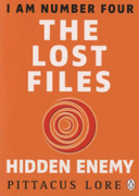 am Number Four, the Lost Files The Hidden Enemy en anglais