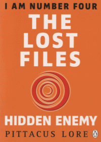 am Number Four, the Lost Files The Hidden Enemy en anglais