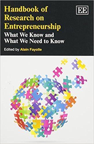 Handbook of Research on Entrepreneurship: What We Know What We Need to Know Reprint