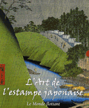 japonaise Le monde flottant Coffret en 3 volumes : Utamaro ; Hiroshige ; Hokusai