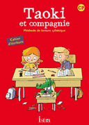 syllabique CP Taoki compagnie Cahier d’écriture