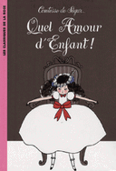 Quel amour d’enfant !