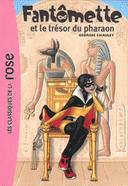 Fantômette Tome 16 Fantomette le trésor du pharaon