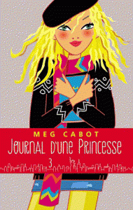 Journal d’une Princesse Tome 3