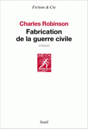 Fabrication de la guerre civile