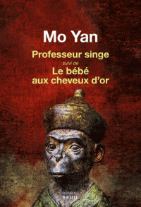 Professeur Singe Suivi de Le bébé aux cheveux d’