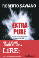 Extra pure Voyage dans l’économie de la cocaïne