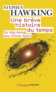 brève histoire du temps Du big bang aux trous noirs