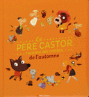 Castor raconte ses contes de l’automne