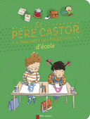 Castor raconte ses histoires d’école