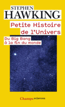 histoire de l’univers Du Big Bang à la fin du monde