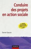 Conduire des projets en action sociale 2e édition revue corrigée
