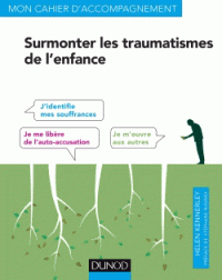 Surmonter les traumatismes de l’enfance