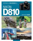 Nikon Obtenez le maximum du D810