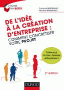 création d’entreprise : comment concrétiser votre projet 2e édition