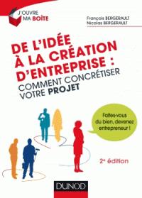 création d’entreprise : comment concrétiser votre projet 2e édition