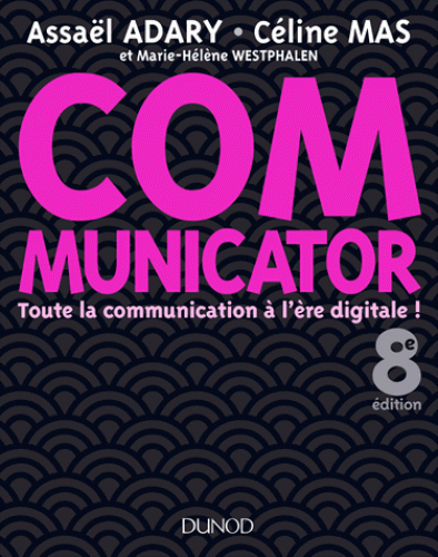 Communicator 8ed : toute la communication à l’ère digital !