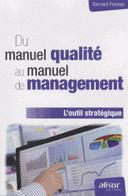qualite au manuel de management L’outil strategique