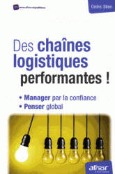 logistiques performantes ! Manager par la confiance, penser 2e