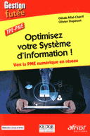Optimisez votre système d’information ! Vers la PME numérique en réseau