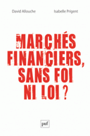 financiers, sans foi ni loi ?