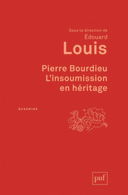 Pierre Bourdieu L’insoumission en héritage