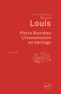 Pierre Bourdieu L’insoumission en héritage