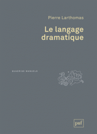 langage dramatique Sa nature, ses procédés