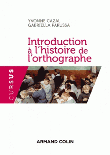 Introduction à l’histoire de l’orthographe : cours excercices