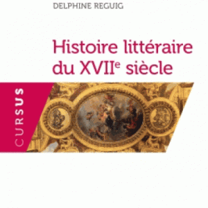 Histoire littéraire du XVIIe siècle