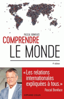 Comprendre le monde : “Les relations internationales expliquées à tous”