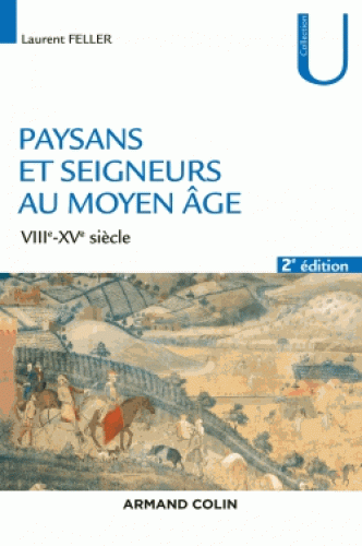 Paysans seigneurs au Moyen Age VIIIe-XVe siècle 2ed