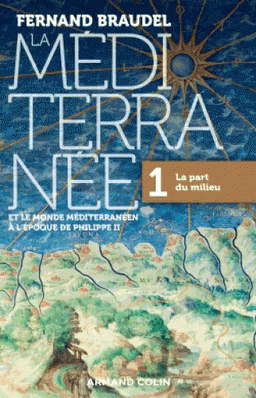 monde méditerranéen à l’époque de Philippe II : volume 1, La part du milieu
