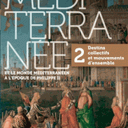 monde méditerranéen à l’époque de Philippe II :volume 2, Destins collectifs mouvement d’ensemble