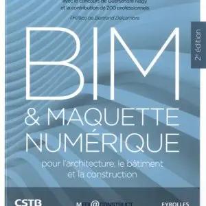 BIM maquette numérique pour l’architecture, le bâtiment la construction