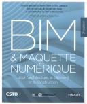 BIM maquette numérique pour l’architecture, le bâtiment la construction