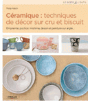 techniques de décor sur cru biscuit Empreinte, pochoir, mishima, dessin peinture sur argile