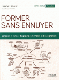 Former sans ennuyer Concevoir réaliser des projets de formation d’enseignement