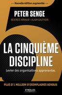 cinquième discipline Levier des organisations apprenantes