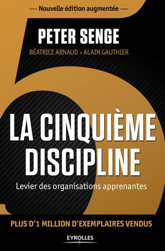 cinquième discipline Levier des organisations apprenantes