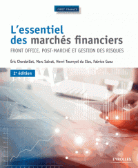 marchés financiers Front office, post-marché gestion des risques 2e édition