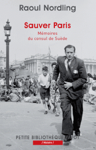 Sauver Paris Mémoires du consul de Suède