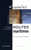 Nouvelles routes maritimes Origines, évolutions prospectives