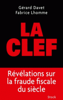 clef Révélations sur la fraude fiscale du siècle