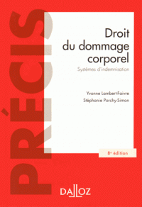 dommage corporel Systèmes d’indemnisation 8e édition