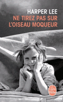Ne tirez pas sur l’oiseau moqueur